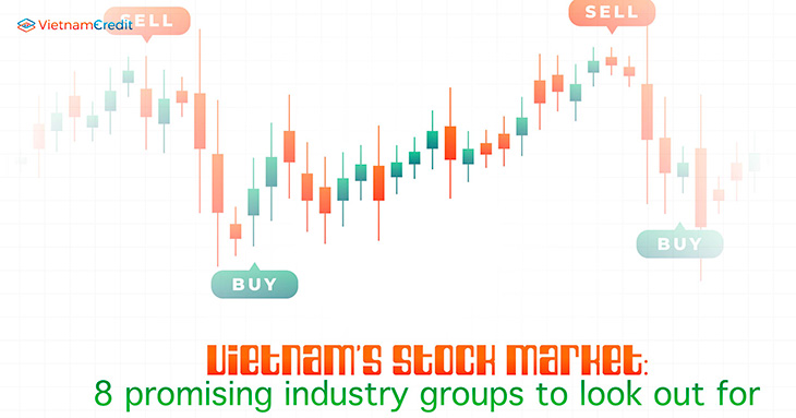 Vietnam’s stock market: 8 promising industry groups to look out for